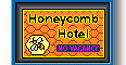 Honeycomb Hotel